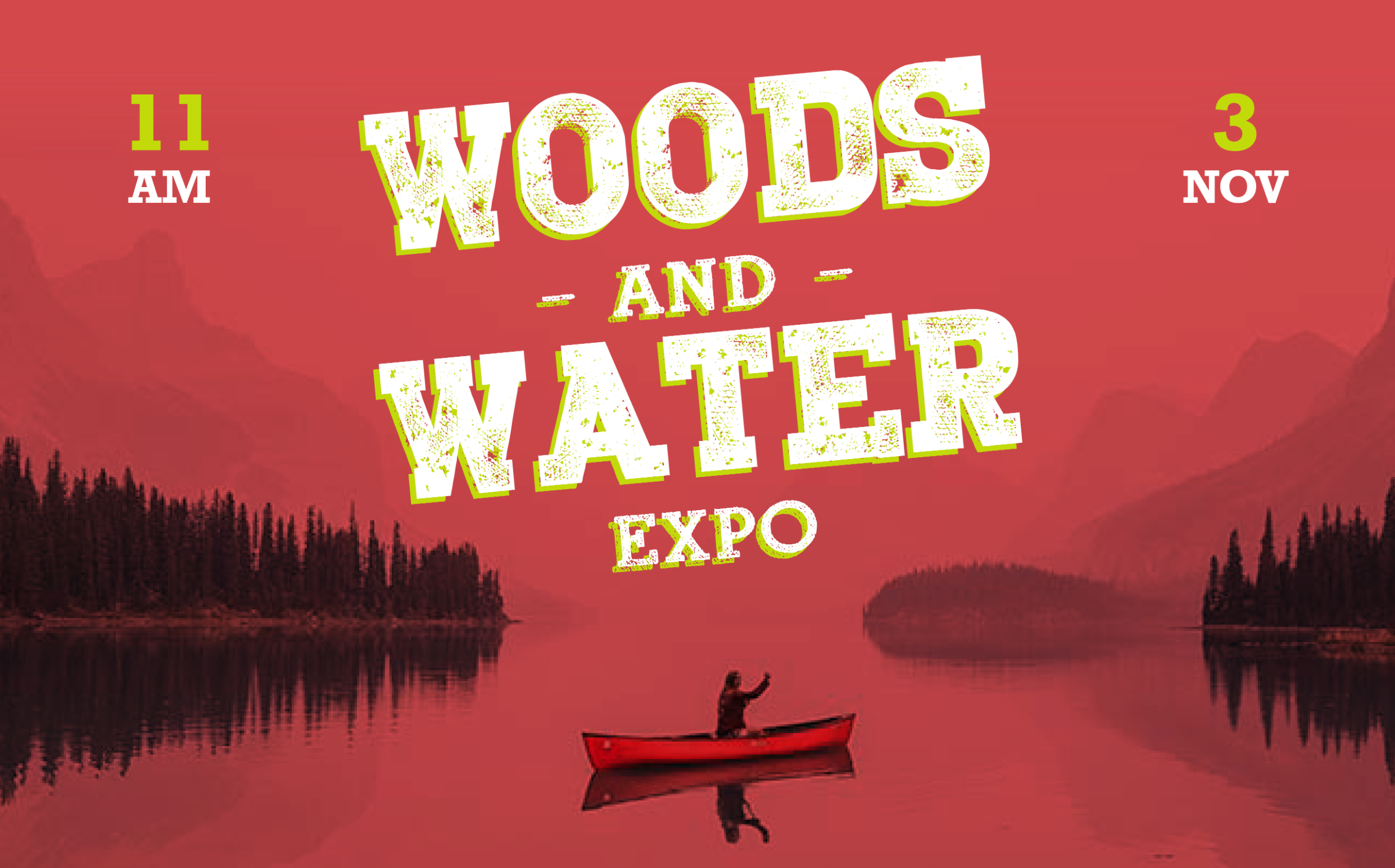 Woods and Water Expo!